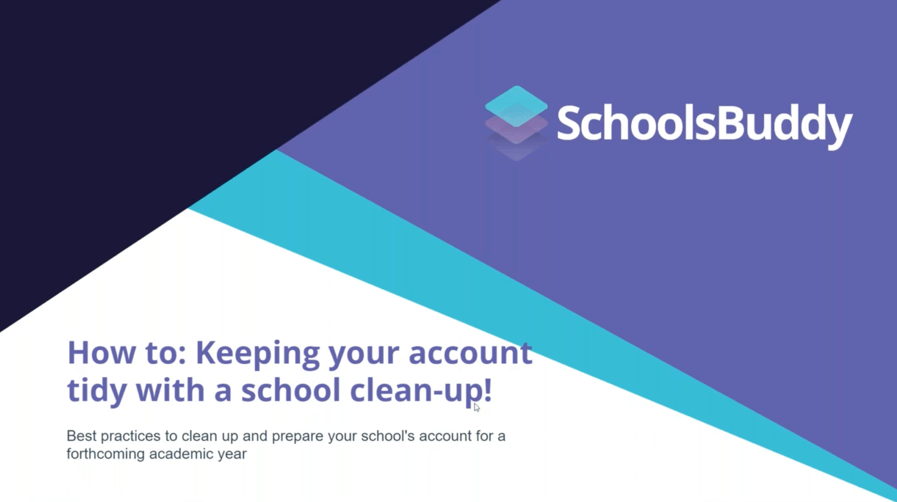 Resource Library 11 How To: Keeping your account tidy with a school clean-up!