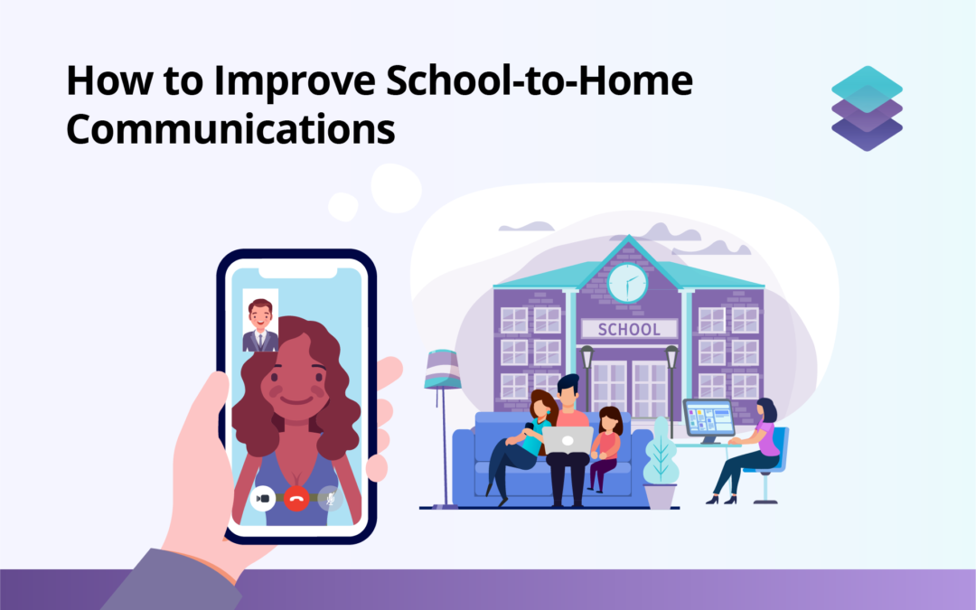 How to Improve School-to-Home Communications